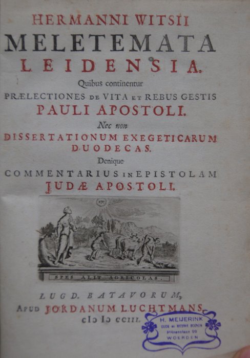 Herman Witsius - Praelectiones de vita et rebus gestis Pauli Apostoli - 1703