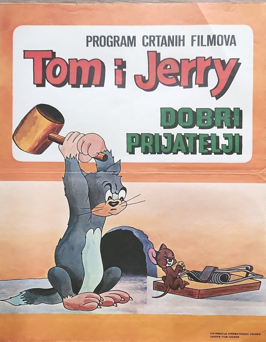  - 海报 Tom i Jerry Dobri Prijatelji (literally translates to "Tom and Jerry Good Friends")
