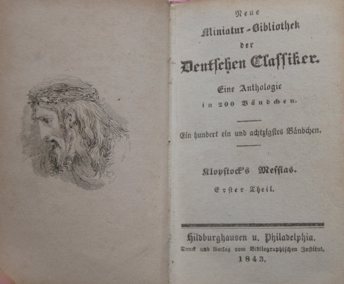 Friedrich Gottlieb Klopstock - Neue Miniatur-bibliothek der Deutschen Classiker. Klopstock's Messias - 1843