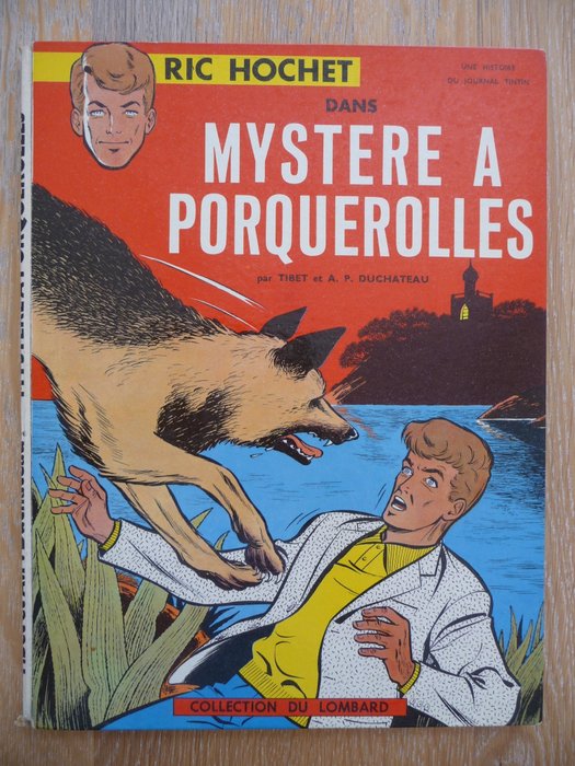 Ric Hochet T2 - Mystère à Porquerolles - C - 1 Album - Első kiadás - 1964