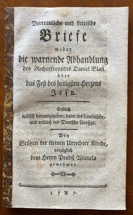 (Giovanni Battista Faure) - Utrechter Kurche - Vertrauliche und kritosche Briefe wider die warnende Abhandlung des - 1787