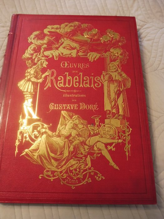 Rabelais / Gustave Doré - Oeuvres de Rabelais. Tome 1 - 1873