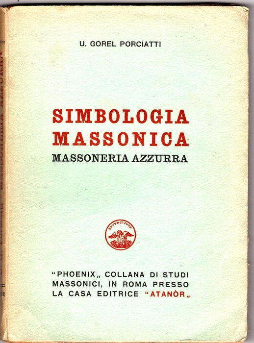 Gorel Porciatti Umberto - Simbologia Massonica-Massoneria Azzurra - 1949