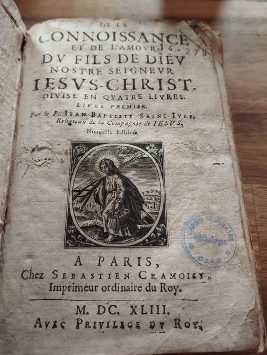 Jean Baptiste Saint Ivre - De la connaissance et de l'amour du fils de dieu - 1643