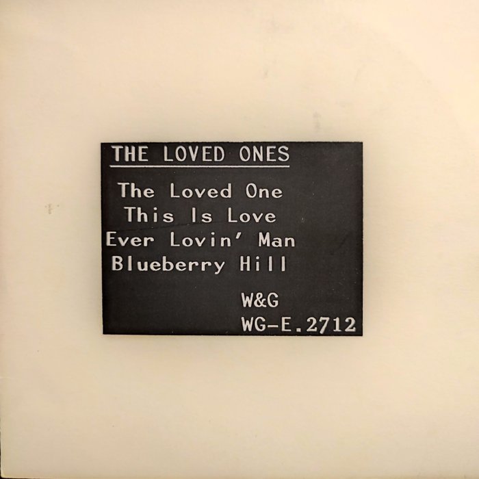 The Loved Ones - The Loved Ones - Very Very Rare 1St Promo Pressing  - White Sleeve - Not Listed - Unobtainable - EP - 1st Pressing, Promo pressing - 1966