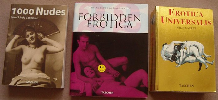 Scheid / Rotenberg / Néret - 1000 Nudes / Forbidden Erotica / Erotica Universalis - 1994-2005