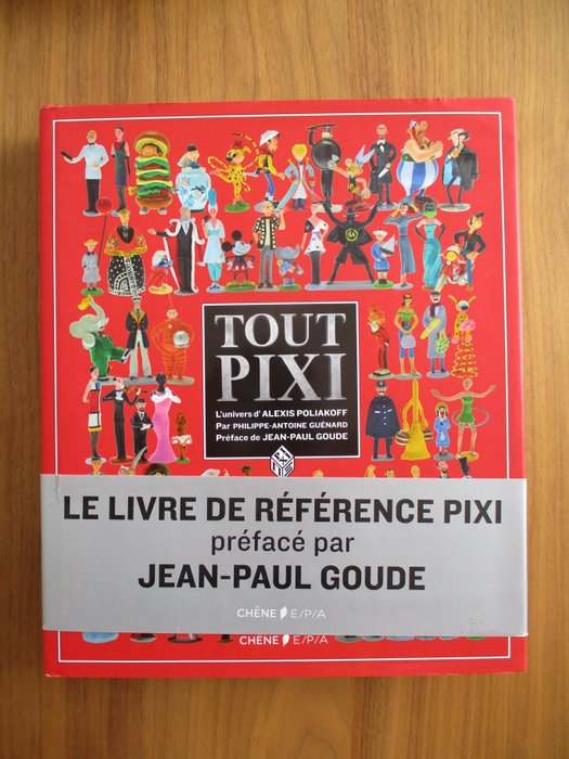 Pixi - Tout Pixi - l'univers d'Alexis Poliakoff - 1 Album - Első francia kiadás - 2013