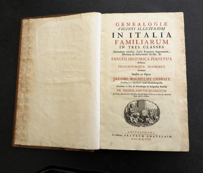 Imhof Jacob Wilhelm - Genealogiae Viginti illustrium in Italia Familiarum - 1710