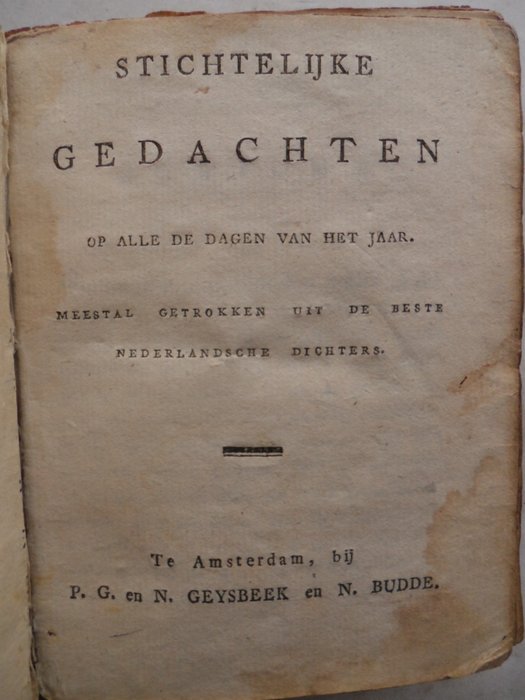 H. van Alphen / Alberthoma / Groenewegen / Boddaert / Schutte / Ewald / Lodensteyn / Cats / - Stichtelijke gedachten op alle de dagen van het jaar, meestal getrokken uit de beste Nederlandsche - 1822