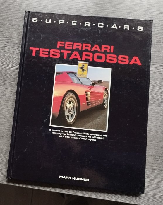 " Mark Hughes" - "Ferrari Testarossa" und "Ferrari  F40" - 1988-1990