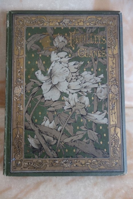 Collectif - Feuillets Glanés, Poésies Inédites - 1887