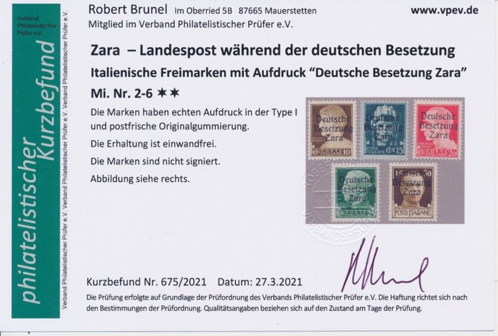 Saksan valtakunta - Zaran miehitys 1943 - Italialaiset postimerkit 10 senttiä - 30 senttiä Zara-painatuksella Type I - Michel Nr. 2 I - 6 I mit Fotobefund Brunel "echt & einwandfrei"