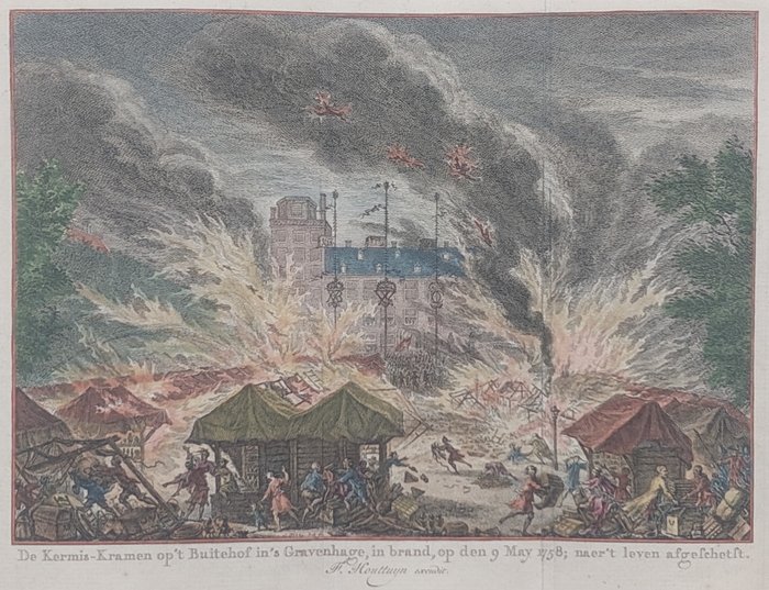 Alankomaat, Asemakaava - Haag, Buitenhof, Fair Fire; S. Fokke/F. Houttuyn - De Kermis-Kramen op ‘t Buitehof in ‘s Gravenhage, in brand, op den 9 may 1758 - 1758