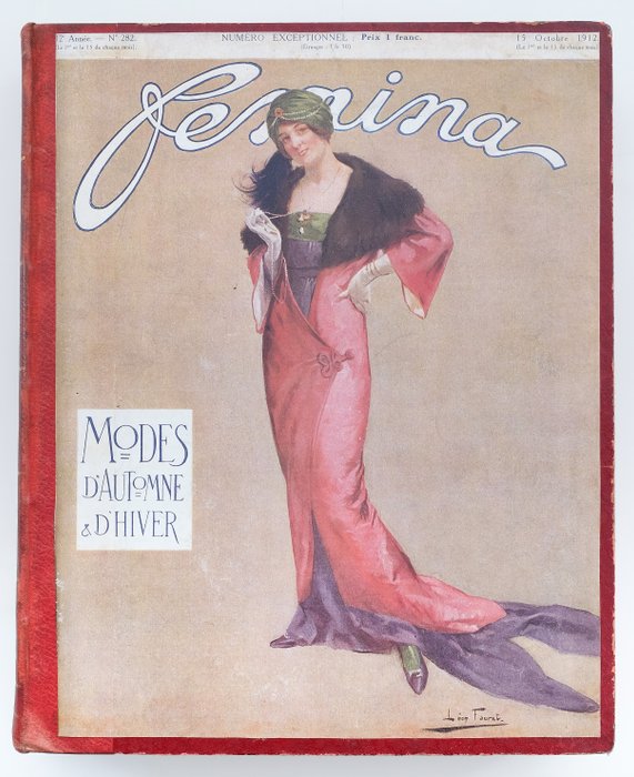 Femina - Avec dessins par Abel Faivre, Fabiano, Forain, e.a. - 1911-1912