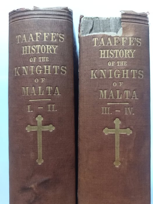 John Taaffe - The History of the Holy Military Sovereign Order of St. John of Jerusalem; or, Knights Hospitallers, - 1852