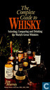 The Complete Guide To Whisky