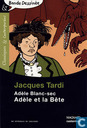 Adèle et la Bête