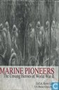 Marine Pioneers