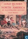 Gold rushes of North America