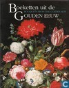 Boeketten uit de Gouden Eeuw