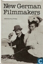 New German Filmmakers - From Oberhausen Through the 1970's