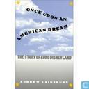 Once Upon an American Dream, The story of Euro Disneyland