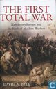 The First Total War + Napoleon's Europe And The Birth Of Modern Warfare
