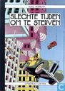 Slechte tijden om te sterven