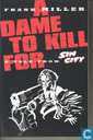 A Dame to Kill For