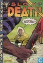 Slow Death 8