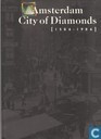 Amsterdam City of diamonds 1586-1986