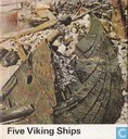 Five Viking Ships from Roskjilde Fjord