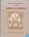 An illustrated history of the Chinese in America