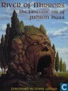 River of Mirrors, the fantastic art of Judson Huss