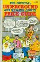 The Official Undergroud and Newave Comix Price-Guide