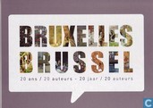 Bruxelles - Brussel - 20 ans / 20 auteurs - 20 jaar / 20 auteurs