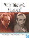 Walt Disney's Missouri The Roots of a Creative Genius