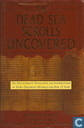 The Dead Sea Scrolls uncovered