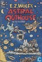 E.Z. Wolf's Astral Outhouse