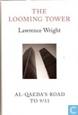 The Looming Tower - Al Qaeda's Road to 9/11