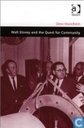 Walt Disney and the Quest for Community
