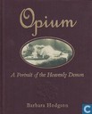 Opium. A portrait of the heavenly demon