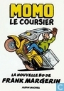 Persdossier "Momo le coursier"