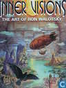 Inner Visions - The art of Ron Walotsky