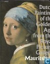 Dutch painting of the golden age from the Royal picture gallery