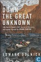 Down the great unknown