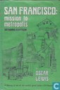 San Francisco Mission to Metropolis