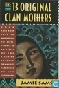 The 13 original clan mothers