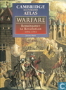 Cambridge illustrated atlas: Warfare Renaissance to Revolution 1492-1792