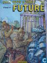 Once upon a time in the Future
